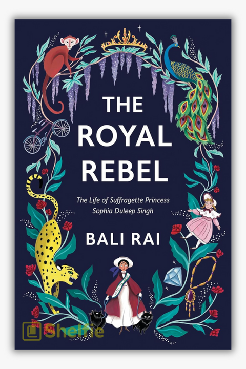 THE ROYAL REBEL by Bali Rai