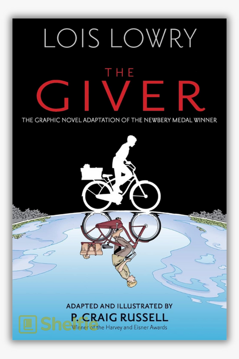 THE GIVER: A GRAPHIC NOVEL by Lois Lowry & P. Craig Russell