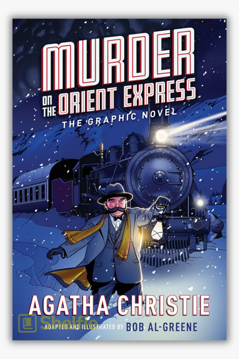 MURDER ON THE ORIENT EXPRESS: THE GRAPHIC NOVEL by Agatha Christie & Bob Al-Greene