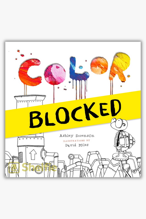 COLOR BLOCKED by Ashley Sorenson & David W. Miles