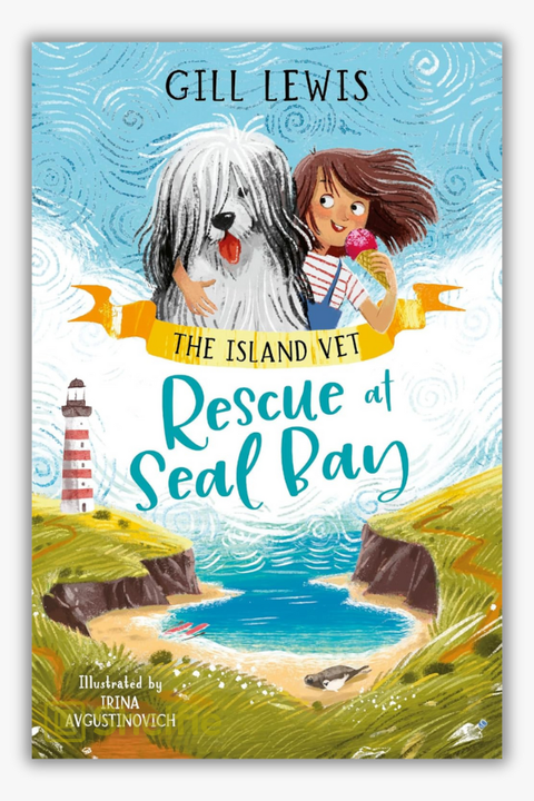 THE ISLAND VET #2: RESCUE AT SEAL BAY by Gill Lewis