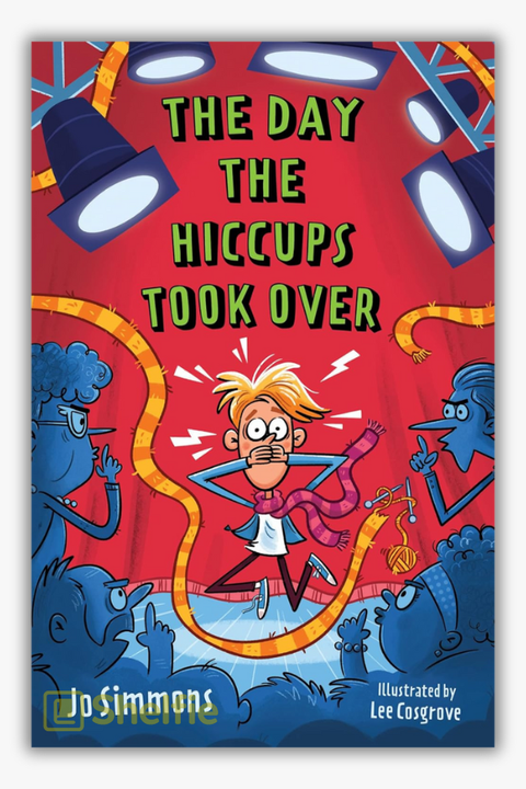 THE DAY THE HICCUPS TOOK OVER by Jo Simmons