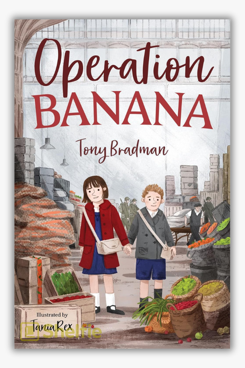 OPERATION BANANA by Tony Bradman