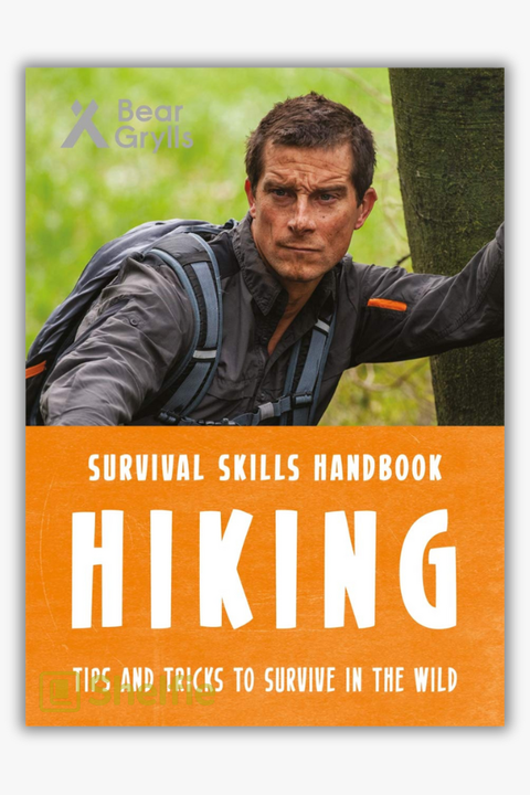 SURVIVAL SKILLS HANDBOOK: HIKING by Bear Grylls