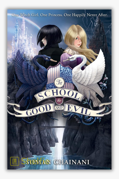 THE SCHOOL FOR GOOD & EVIL #1 by Soman Chainani