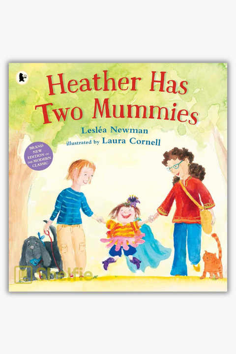 HEATHER HAS TWO MUMMIES by Lesléa Newman & Laura Cornell