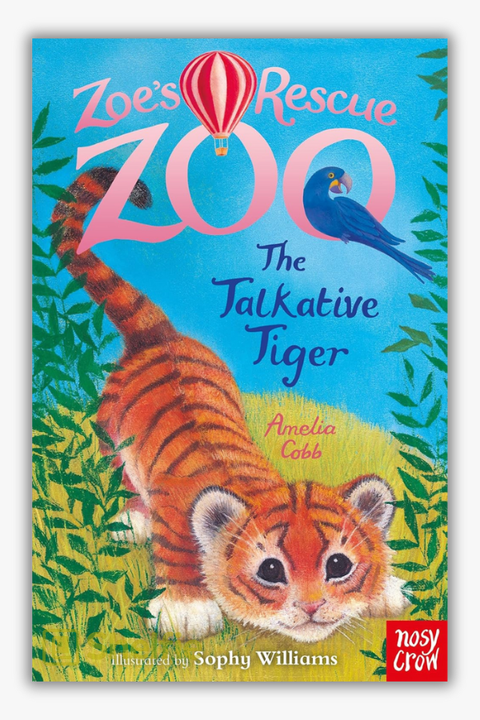 ZOE'S RESCUE ZOO: THE TALKATIVE TIGER by Amelia Cobb