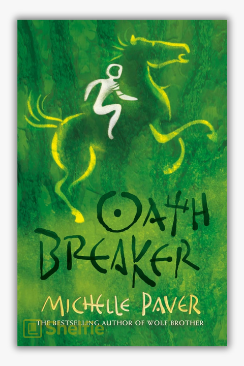 OATH BREAKER (Book 5 Chronicles of Ancient Darkness) by Michelle Paver
