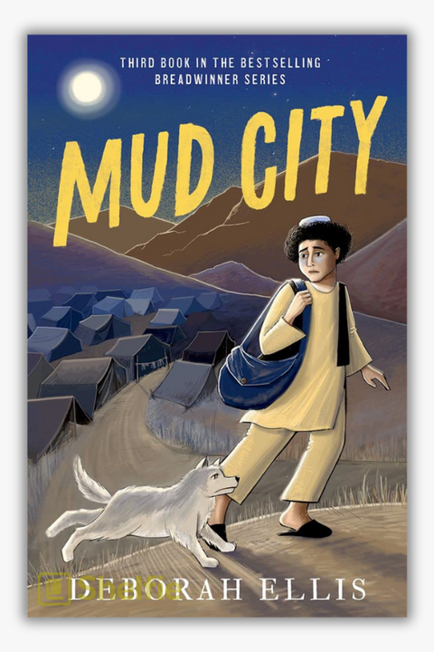 MUD CITY by Deborah Ellis