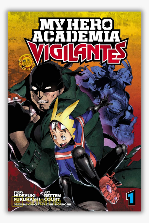 MY HERO ACADEMIA: VIGILANTES, VOL. 1 by Hideyuki Furuhashi