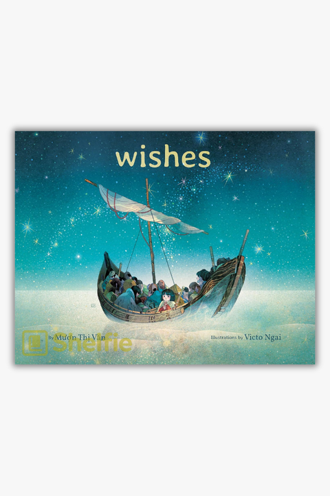 WISHES by Muon Thi Van & Victo Ngai