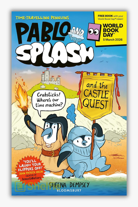 PABLO AND SPLASH: THE CASTLE QUEST by Sheena Dempsey