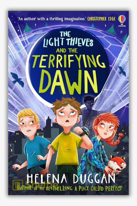 THE LIGHT THIEVES AND THE TERRIFYING DAWN by Helena Duggan