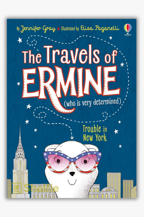 THE TRAVELS OF ERMINE: TROUBLE IN NEW YORK by Jennifer Gray