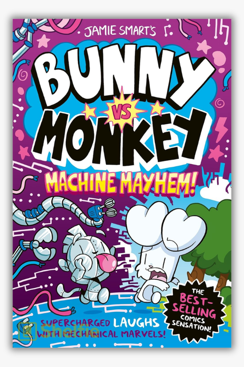 BUNNY VS MONKEY: MACHINE MAYHEM! by Jamie Smart
