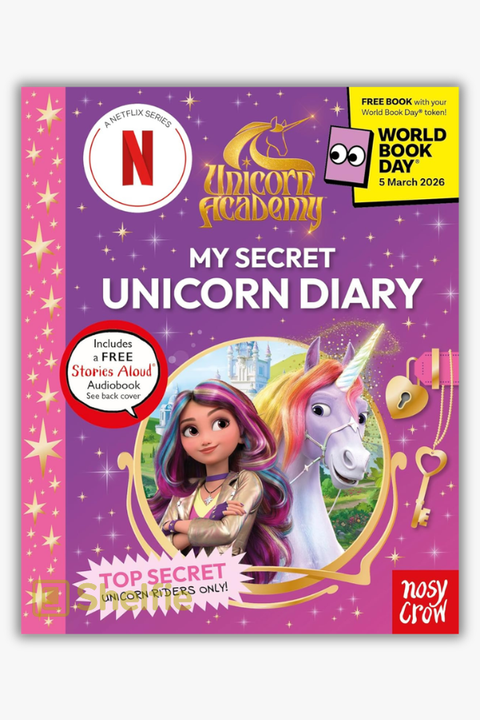 UNICORN ACADEMY: MY SECRET UNICORN DIARY by Nosy Crow Ltd.