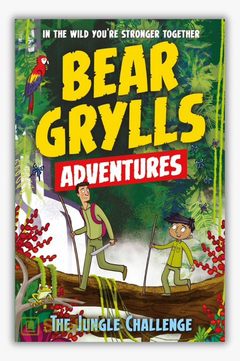 BEAR GRYLLS ADVENTURE #3: THE JUNGLE CHALLENGE by Bear Grylls