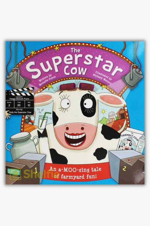 THE SUPERSTAR COW by Melanie Joyce