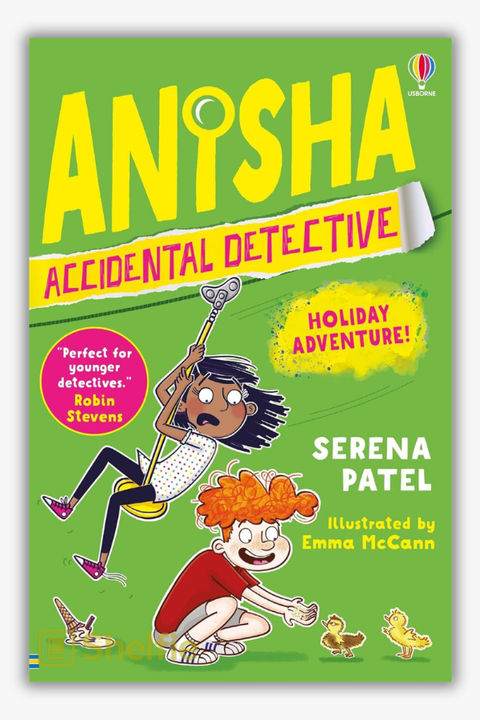 ANISHA, ACCIDENTAL DETECTIVE: HOLIDAY ADVENTURE by Serena Patel
