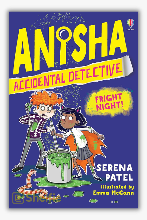ANISHA, ACCIDENTAL DETECTIVE: FRIGHT NIGHT by Serena Patel