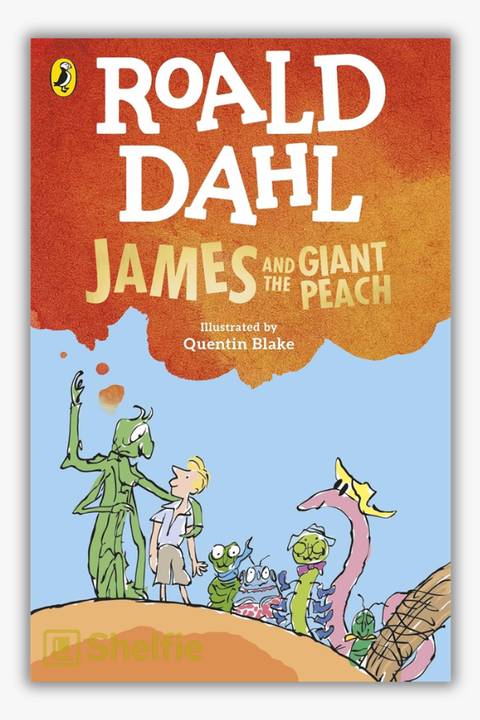 JAMES AND THE GIANT PEACH by Roald Dahl