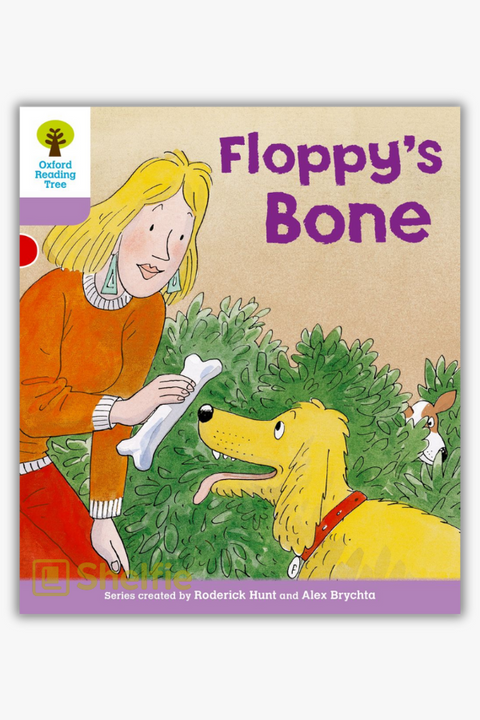 FLOPPY'S BONE (Biff, Chip & Kipper Stories) by Roderick Hunt