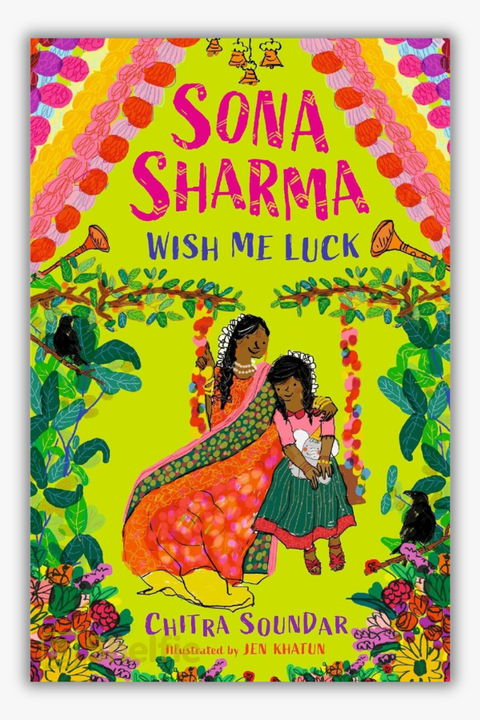 SONA SHARMA: WISH ME LUCK by Chitra Soundar