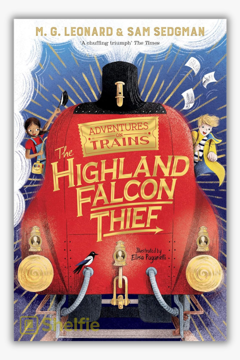 THE HIGHLAND FALCON THIEF by M.G. Leonard & Sam Sedgman